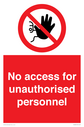 no-access-for-unauthorised-personnel-prohibition-signwith-no-access-in-prohibiti~